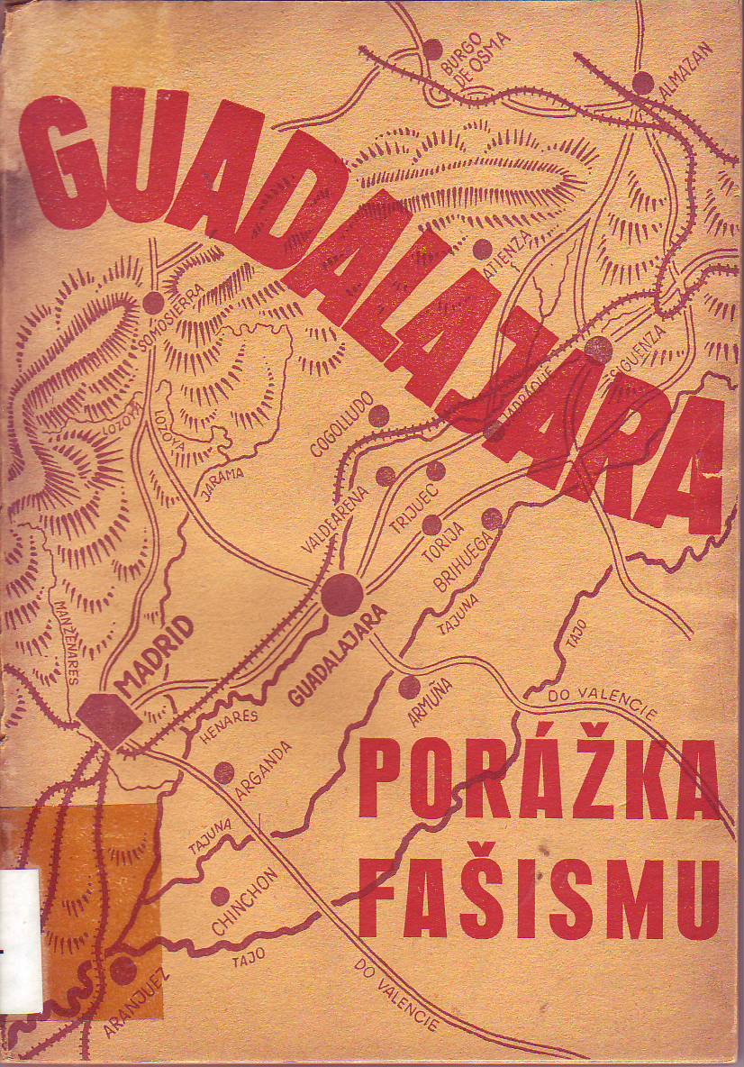 Guadalajara : porázka fasismu