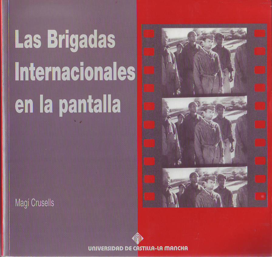 Las Brigadas Internacionales en la pantalla