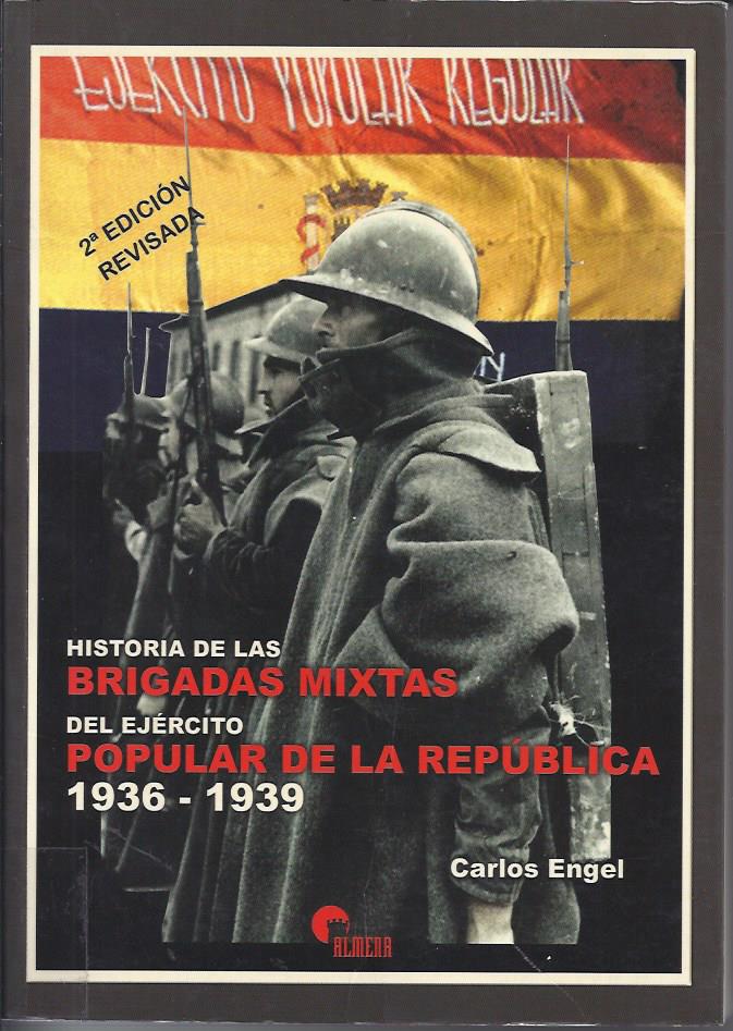 Historia de las Brigadas Mixtas del Ejército Popular de la República