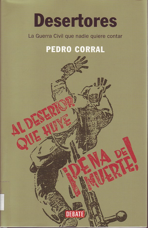 Desertores : la Guerra Civil que nadie quiere contar