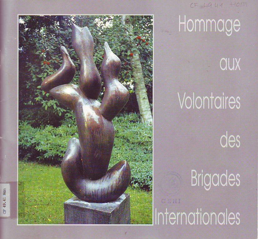 Hommage aux volontaires des Brigades Internationales