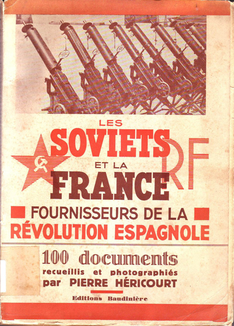 Les Soviets et la France : fournisseurs de la Révolution Espagnole