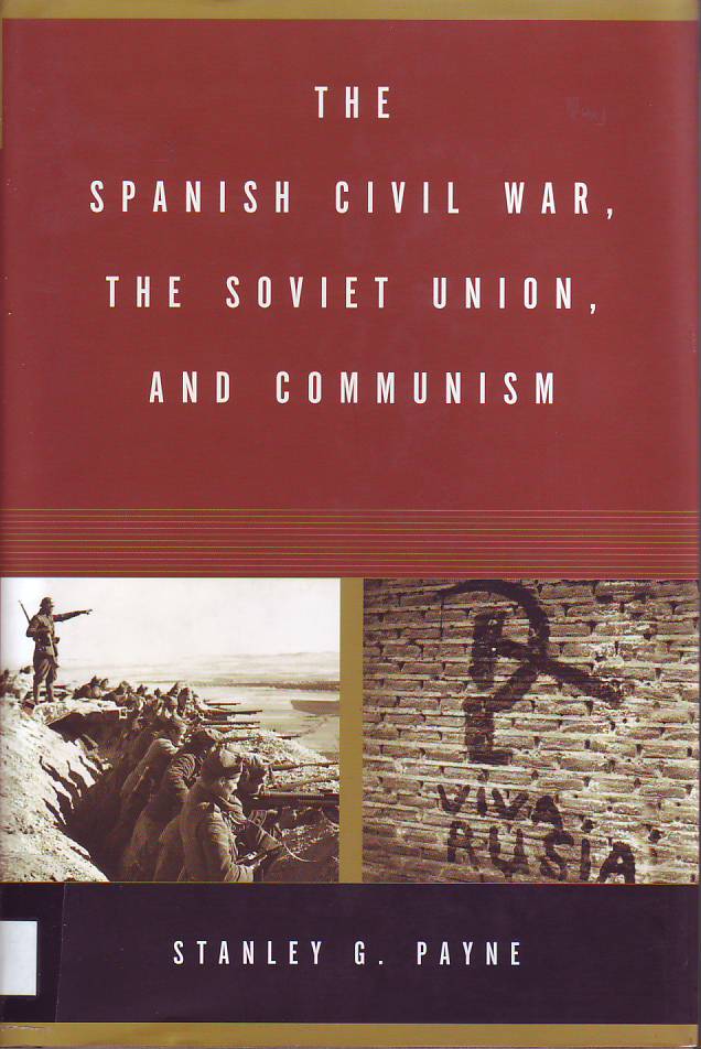 The Spanish Civil War, the Soviet Union, and communism