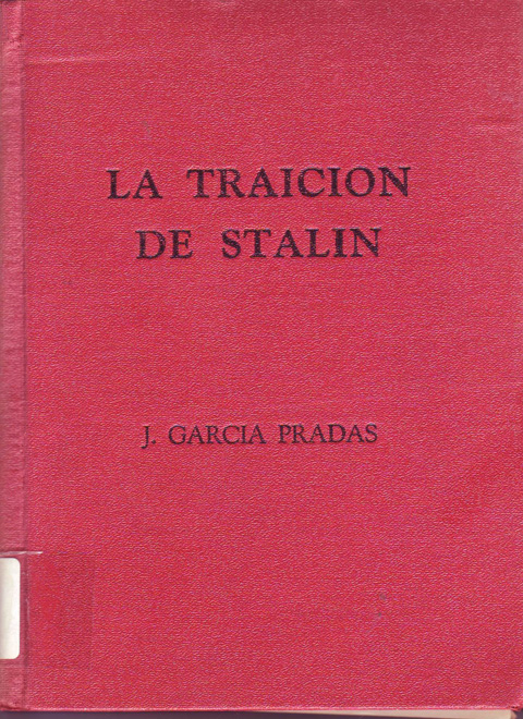 La Traición de Stalin : cómo terminó la guerra de España
