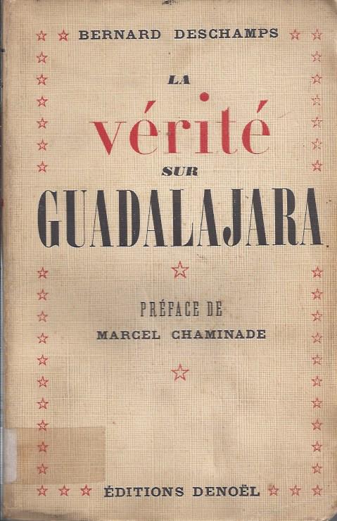 La vérité sur Guadalajara